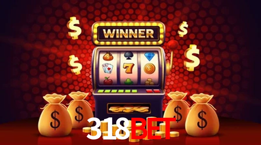 Account Benefits 318bet